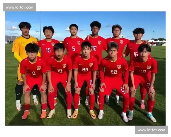国少队迎战女足 激烈对抗背后的技术与青春力量交锋